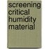 Screening Critical Humidity Material