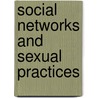 Social Networks And Sexual Practices door Wassie Kebede