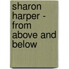 Sharon Harper - from Above and Below by Phillip Prodger