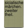 Sicialische Märchen. Zweiter Theil. door Laura Gonzenbach