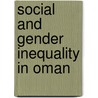Social and Gender Inequality in Oman door Khalid M. Al-Azri