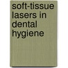 Soft-Tissue Lasers in Dental Hygiene door Jessica Blayden