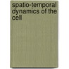 Spatio-temporal Dynamics of the Cell door Angélique Stéphanou