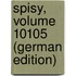 Spisy, Volume 10105 (German Edition)