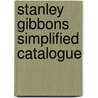 Stanley Gibbons Simplified Catalogue by Hugh Jefferies