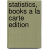 Statistics, Books a la Carte Edition door Terry T. Sincich