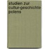 Studien zur Cultur-Geschichte Polens