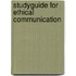 Studyguide for Ethical Communication