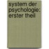 System der Psychologie: erster Theil