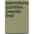 Sämmtliche Schriften, Zwenter Theil