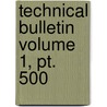 Technical Bulletin Volume 1, Pt. 500 door United States Dept Agriculture