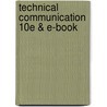 Technical Communication 10e & E-Book by Mike Markel