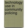 Technology Use in Community Policing door Fatih Demir