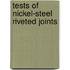 Tests of Nickel-steel Riveted Joints