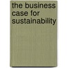 The Business Case for Sustainability door Andrea Revell