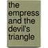 The Empress and the Devil's Triangle