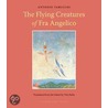 The Flying Creatures of Fra Angelico door Antonio Tabucchi