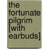The Fortunate Pilgrim [With Earbuds]