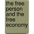 The Free Person and the Free Economy