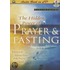 The Hidden Power Of Prayer & Fasting