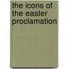 The Icons of the Easter Proclamation by Charles Rohrbacher