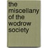 The Miscellany of the Wodrow Society