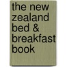 The New Zealand Bed & Breakfast Book door Jim Thomas