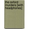 The Oxford Murders [With Headphones] by Guillermo Martínez