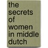 The Secrets of Women in Middle Dutch