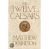 The Twelve Caesars. Matthew Dennison
