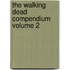 The Walking Dead Compendium Volume 2