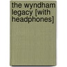 The Wyndham Legacy [With Headphones] door Catherine Coulter