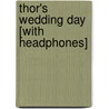 Thor's Wedding Day [With Headphones] door Bruce Coville