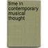 Time In Contemporary Musical Thought