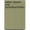 Ueber Injurien und Schmähschriften. by Adolph Dietrich Weber