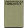 Unternehmenskultur in Ostdeutschland door Jan Röhrer