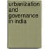 Urbanization and Governance in India