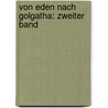 Von Eden nach Golgatha: zweiter Band by Ludwig Noack