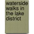Waterside Walks in the Lake District