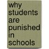 Why Students are Punished in Schools