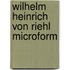 Wilhelm Heinrich von Riehl microform