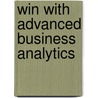 Win with Advanced Business Analytics door Jean-Paul Isson