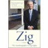 Zig: The Autobiography of Zig Ziglar