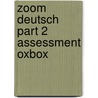 Zoom Deutsch Part 2 Assessment Oxbox door Geoff Brammall
