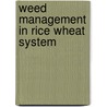 weed management in rice wheat system door Purshotam Singh