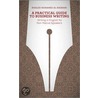 A Practical Guide to Business Writing door Khaled Al-Maskari