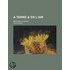 A Terre & En L'Air; M Moires Du G Ant
