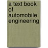 A Text Book of Automobile Engineering door Md. Arafat Rahman