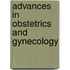 Advances in Obstetrics and Gynecology