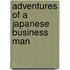 Adventures of a Japanese Business Man